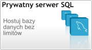 Prywatny serwer SQL : Bazy danych bez ograniczeń